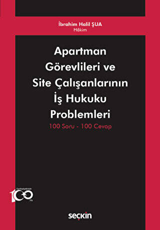 Apartman Görevlileri ve Site Çalışanlarının İş Hukuku Problemleri - 1