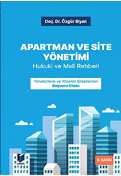 Apartman ve Site Yönetimi - Hukuki ve Mali Rehberi - 1