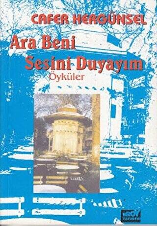 Ara Beni Sesini Duyayım - 1