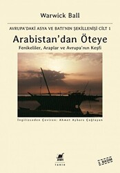 Arabistan`dan Öteye Cilt: 1 - 1