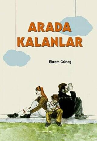 Arada Kalanlar - 1