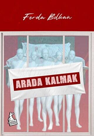 Arada Kalmak - 1