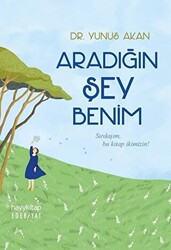 Aradığın Şey Benim - 1