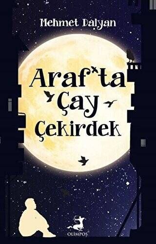 Araf’ta Çay Çekirdek - 1