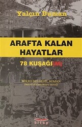 Arafta Kalan Hayatlar 78 Kuşağı M - 1