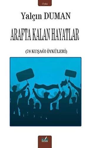 Arafta Kalan Hayatlar - 1