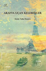 Arafta Uçan Kelebekler - 1