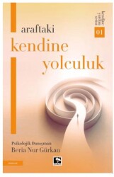 Araftaki Kendine Yolculuk - 1