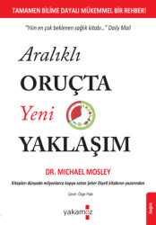 Aralıklı Oruçta Yeni Yaklaşım - 1