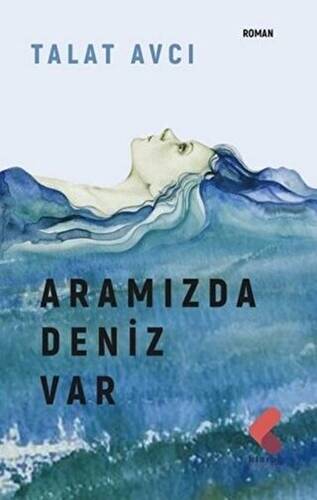 Aramızda Deniz Var - 1