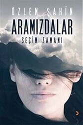 Aramızdalar - Seçim Zamanı - 1