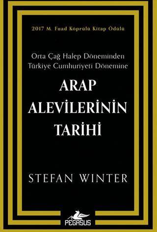 Arap Alevilerinin Tarihi: Orta Çağ Halep Döneminden Türkiye Cumhuriyeti Dönemine - 1