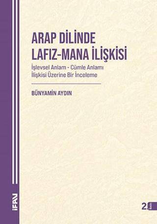 Arap Dilinde Lafız - Mana İlişkisi - 1