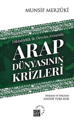 Arap Dünyasının Krizleri - 1