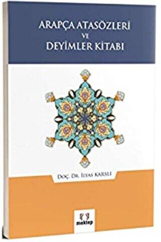 Arapça Atasözleri ve Deyimler Kitabı - 1