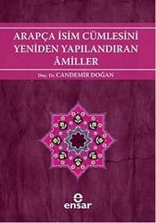 Arapça İsim Cümlesini Yeniden Yapılandıran Amiller - 1