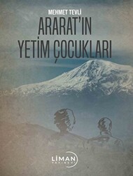 Ararat’ın Yetim Çocukları - 1