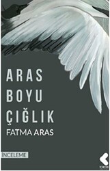 Aras Boyu Çığlık - 1