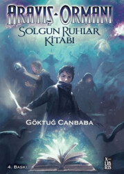 Arayış Ormanı-Solgun Ruhlar Kitabı - 1