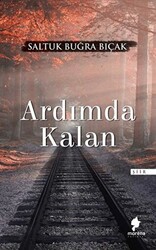 Ardımda Kalan - 1