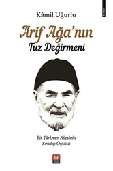 Arif Ağa’nın Tuz Değirmeni - 1