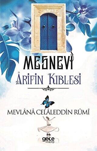 Arif`in Kıblesi - Mesnevi - 1