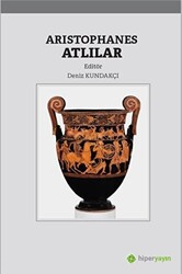 Aristophanes Atlılar - 1