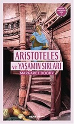 Aristoteles ve Yaşamın Sırları - 1