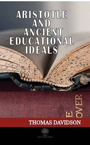 Aristotle and Ancient Educational Ideals - 1