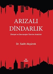 Arızalı Dindarlık - 1