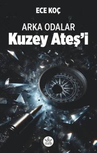 Arka Odalar - Kuzey Ateş`i - 1