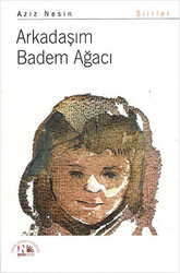 Arkadaşım Badem Ağacı - 1