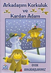 Arkadaşım Korkuluk ve Kardan Adam - 1