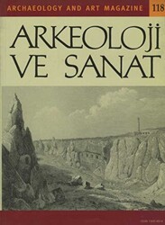 Arkeoloji ve Sanat Dergisi Sayı 118 - 1