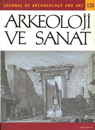 Arkeoloji ve Sanat Dergisi Sayı 120 - 1