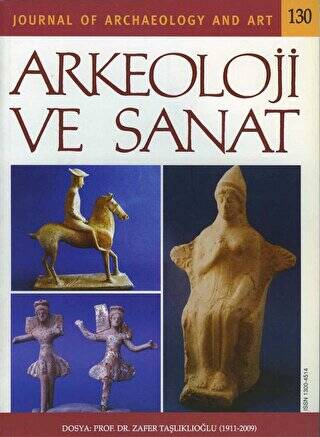 Arkeoloji ve Sanat Dergisi Sayı 130 - 1