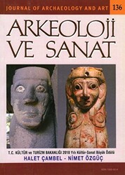 Arkeoloji ve Sanat Dergisi Sayı 136 - 1