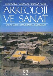 Arkeoloji ve Sanat Dergisi Sayı 82 - 1