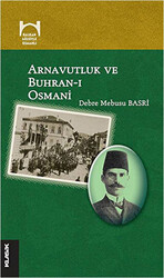 Arnavutluk ve Buhran-ı Osmani - 1