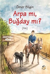 Arpa Mı, Buğday Mı? - 1