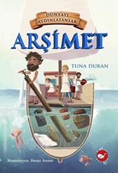 Arşimet - Dünyayı Aydınlatanlar - 1