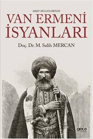 Arşiv Belgelerinde Van Ermeni İsyanları - 1