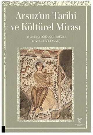 Arsuz’un Tarihi ve Kültürel Mirası - 1