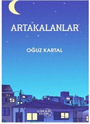 Arta Kalanlar - 1