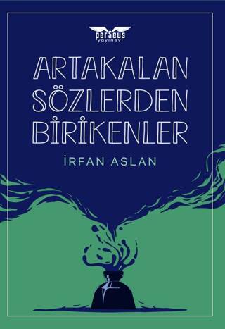 Artakalan Sözlerden Bı̇rı̇kenler - 1