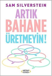 Artık Bahane Üretmeyin - 1