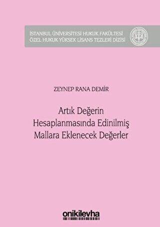 Artık Değerin Hesaplanmasında Edinilmiş Mallara Eklenecek Değerler - 1