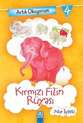 Artık Okuyorum 4: Kırmızı Filin Rüyası - 1