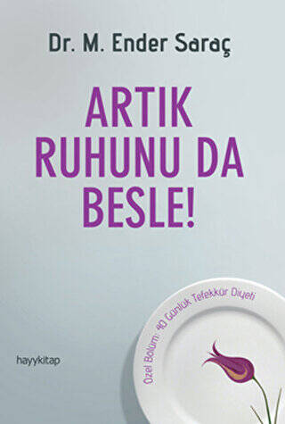 Artık Ruhunu da Besle! - 1