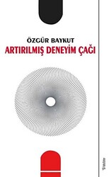 Artırılmış Deneyim Çağı - 1